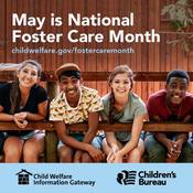 Celebrating Foster Care Awareness Month