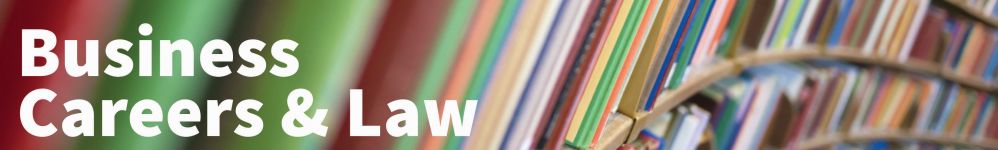 Business, Careers & Law Business, Careers & Law