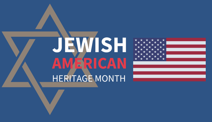 Jewish American Heritage Month