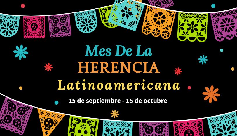 Mes de la Herencia Latinoamericana