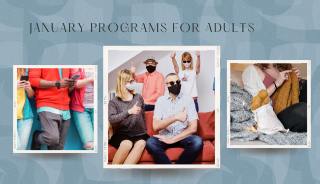 January Programs for Adults