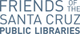 Friends of the Santa Cruz Public Libraries